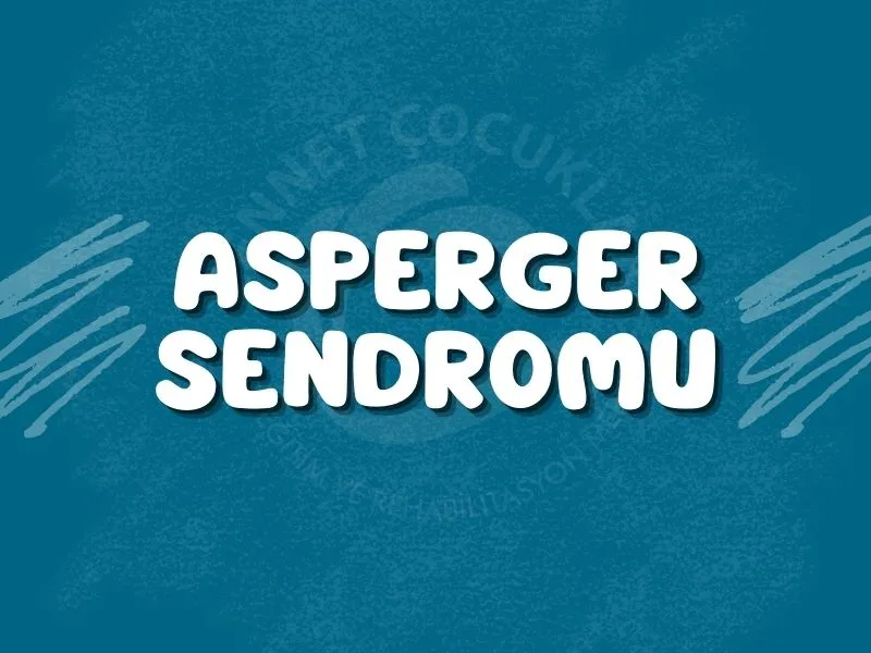 Asperger Sendromu